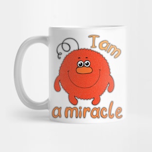 I'm a miracle Mug